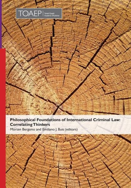 Cover for Morten Bergsmo · Philosophical Foundations of International Criminal Law: Correlating Thinkers (Hardcover Book) (2018)