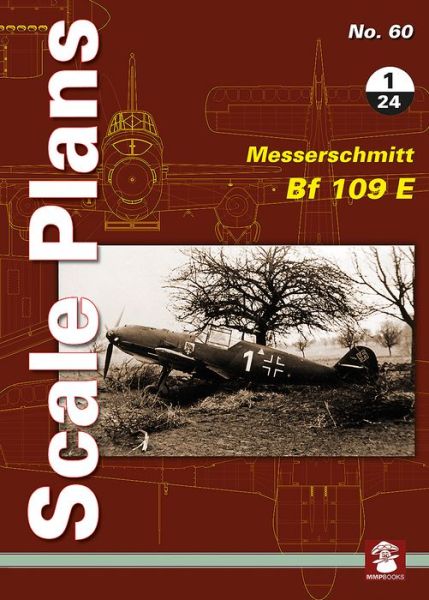 Cover for Dariusz Karnas · Scale Plans No. 60: Messerschmitt Bf 109 E 1/24 - Scale Plans (Paperback Book) (2018)