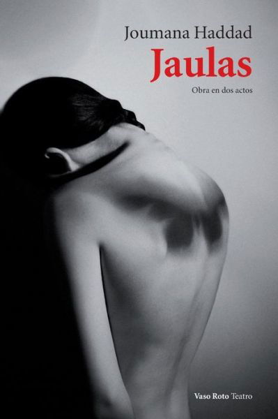 Cover for Joumana Haddad · Jaulas (Pocketbok) (2019)