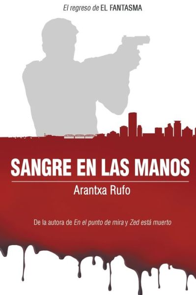 Cover for Arantxa Rufo · Sangre en las manos (Paperback Book) (2020)