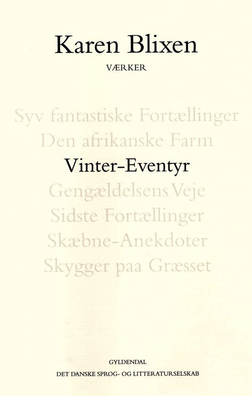 Cover for Karen Blixen · Vinter-Eventyr (Gebundesens Buch) [1. Ausgabe] [Indbundet] (2010)