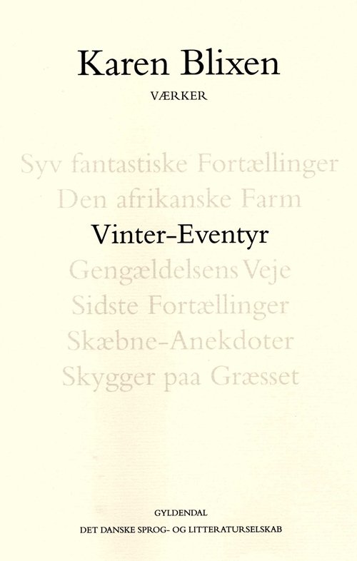 Cover for Karen Blixen · Vinter-Eventyr (Bound Book) [1st edition] [Indbundet] (2010)