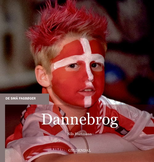 Cover for Nils Hartmann · De små fagbøger: Dannebrog (Sewn Spine Book) [1. Painos] (2017)
