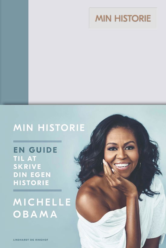 Cover for Michelle Obama · Min historie - en guide til at skrive din egen historie (Bound Book) [1º edição] (2019)