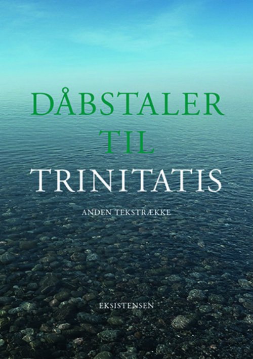 Cover for Mads Davidsen, Arne Mårup og Kjeld Slot Nielsen (red.) · Dåbstaler til trinitatis (Sewn Spine Book) [1.º edición] (2018)