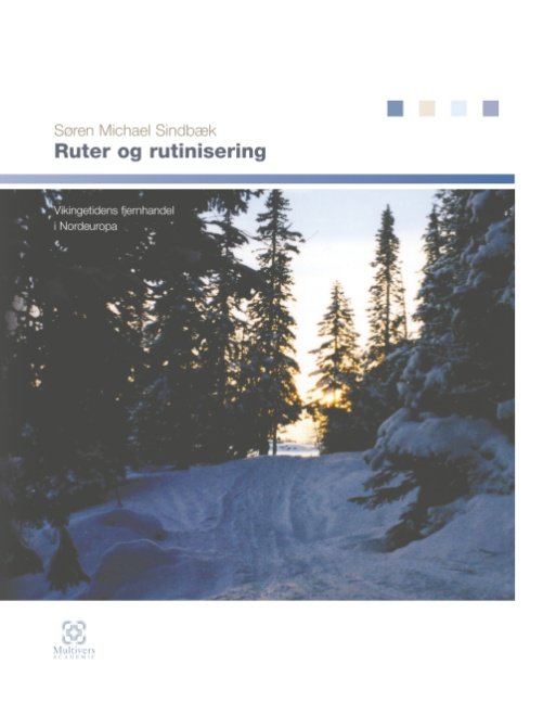 Cover for Søren Michael Sindbæk; Søren Michael Sindbæk · Ruter og rutinisering (Paperback Book) [1er édition] (2020)