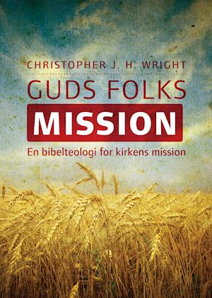 Cover for Christopher J. H. Wright · Guds folks mission (Book) (2001)