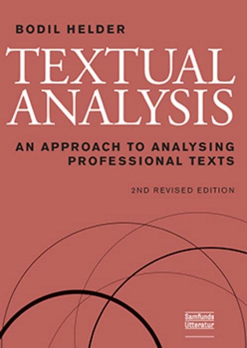 Textual Analysis, 2. udgave - Bodil Helder - Books - Samfundslitteratur - 9788759320174 - August 17, 2015