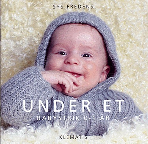 Cover for Sys Fredens · Under et (Heftet bok) [1. utgave] (2005)