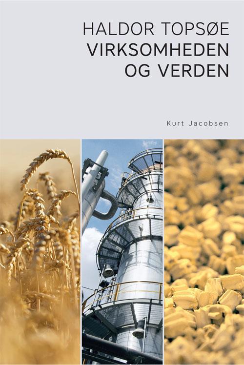 Haldor Topsøe - Kurt Jacobsen - Bücher - Historika - 9788793229174 - 7. Dezember 2015