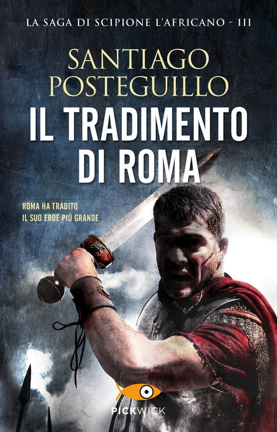 Cover for Santiago Posteguillo · Il Tradimento Di Roma (Book)