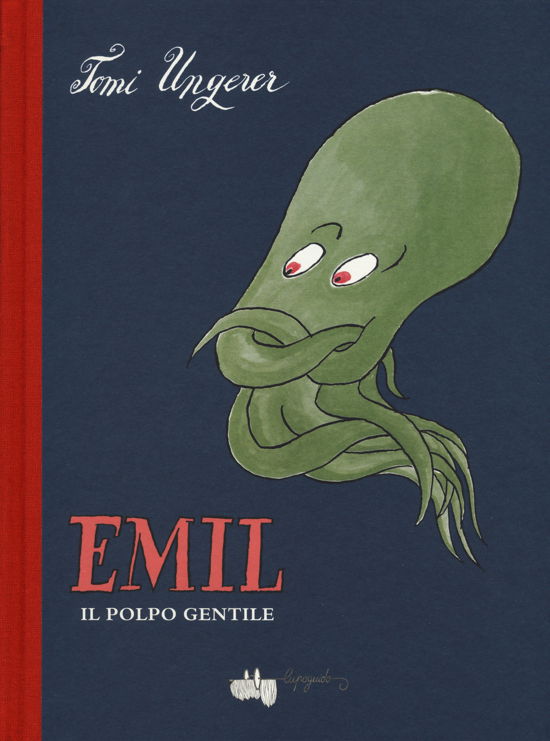 Cover for Tomi Ungerer · Emil Il Polpo Gentile (Book)