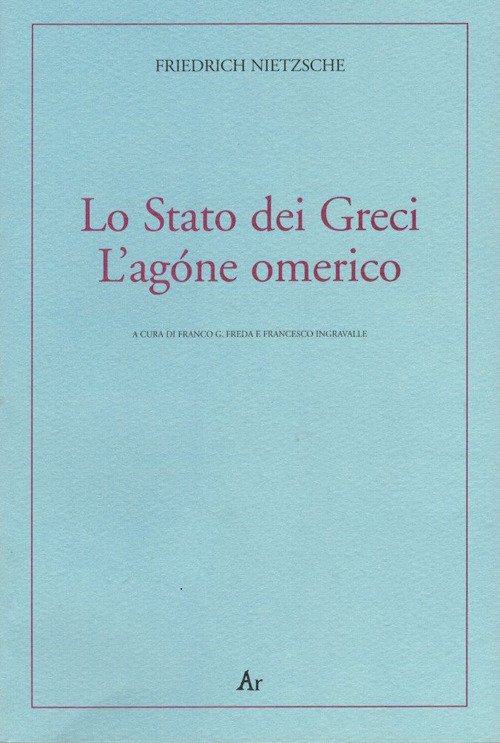Cover for Friedrich Nietzsche · Lo Stato Dei Greci-L'agone Omerico (Bog)