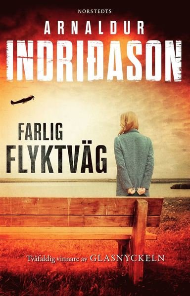 Cover for Arnaldur Indridason · Flovent och Thorson: Farlig flyktväg (ePUB) (2018)