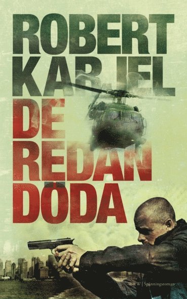 Cover for Robert Karjel · De redan döda (ePUB) (2010)