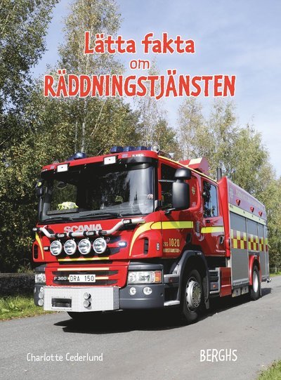 Cover for Charlotte Cederlund · Lätta fakta om räddningstjänsten (Gebundesens Buch) (2023)