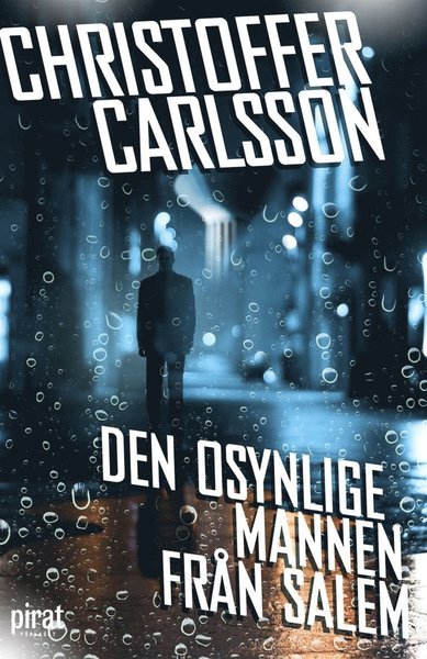 Cover for Christoffer Carlsson · Leo Junker: Den osynlige mannen från Salem (ePUB) (2013)