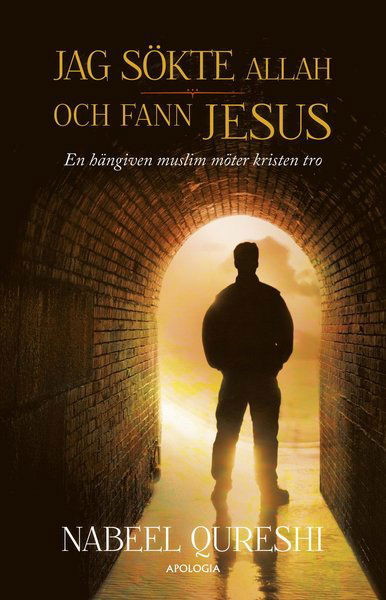 Cover for Nabeel Qureshi · Jag sökte Allah och fann Jesus (Book) (2015)