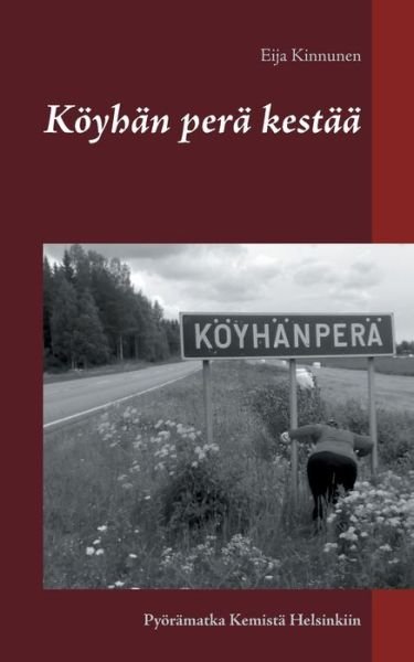 Cover for Kinnunen · Köyhän perä kestää (Book) (2017)