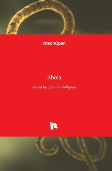 Cover for Crtomir Podlipnik · Ebola (Hardcover bog) (2016)