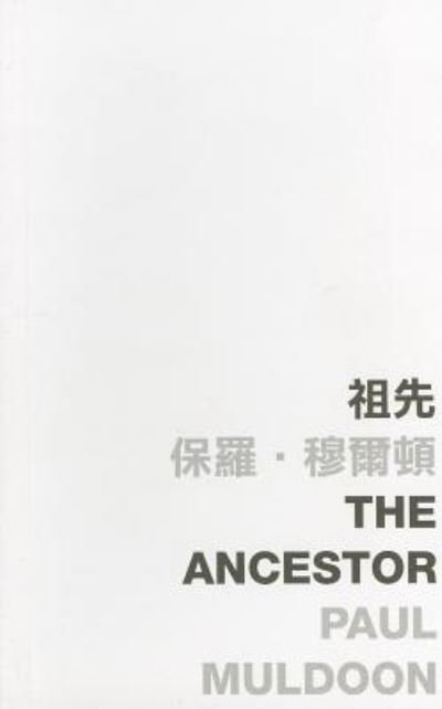 Cover for Paul Muldoon · The Ancestor - Words and the World (CUP) (Paperback Book) [Bilingual edition] (2012)