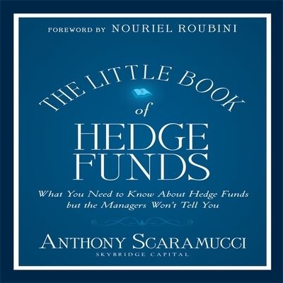 Cover for Anthony Scaramucci · The Little Book of Hedge Funds (CD) (2012)