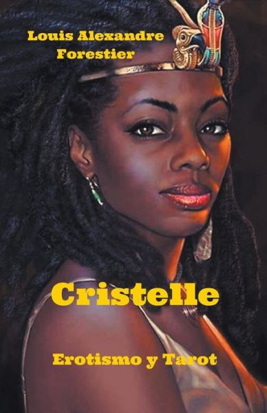 Cover for Louis Forestier · Cristelle- Erotismo y Tarot - Venus Negra (Paperback Book) (2016)