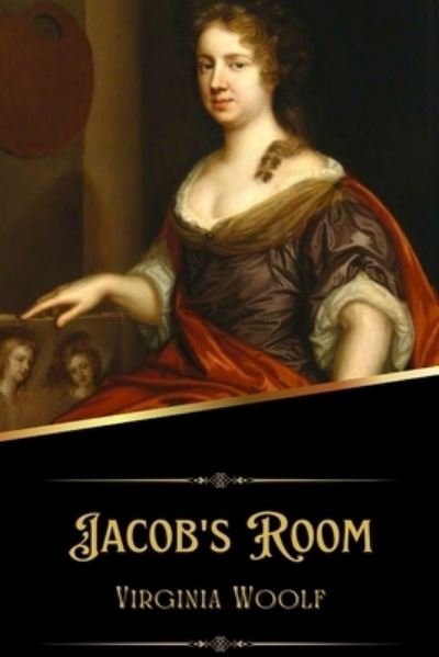 Jacob's Room (Illustrated) - Virginia Woolf - Livros - Independently Published - 9798364693174 - 11 de dezembro de 2022