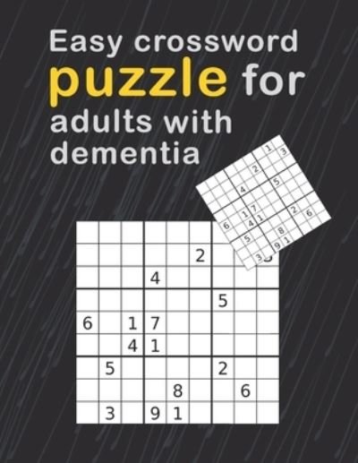 Cover for Luxurymedia Press · Easy Crossword Puzzles For Adults With dementia: Crossword Puzzle Books For Adults Easy Crosswords Puzzle Book Puzzles &amp; Trivia Challenges Specially Designed to Keep Your Brain Young (Paperback Bog) (2021)