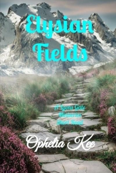 Cover for Ophelia Kee · Lyons Gate: Elysian Fields (Paperback Bog) (2021)