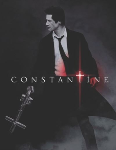 Cover for Scott McLaughlin · Constantine: The Complete Screenplay (Paperback Book) (2021)