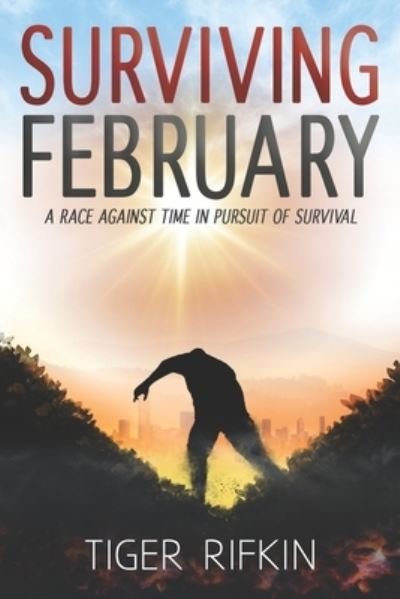 Cover for Tiger Rifkin · Surviving February (Paperback Book) (2020)