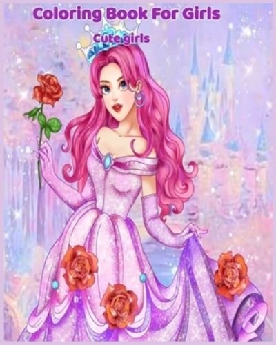 Cover for Unic Bear · COLORING BOOKS FOR GIRLS cute girls (Paperback Book) (2020)