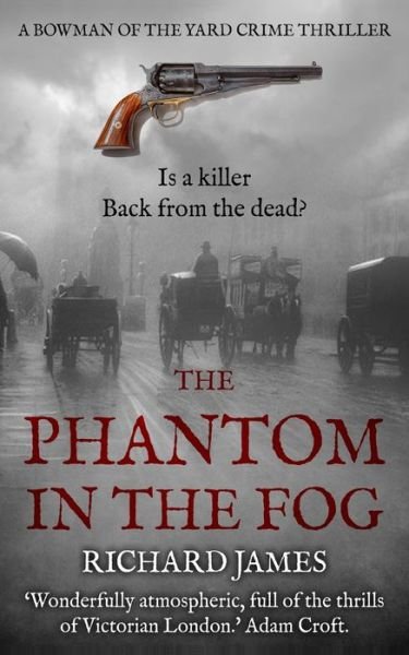 The Phantom in the Fog - Richard James - Boeken - Independently Published - 9798565816174 - 16 november 2020