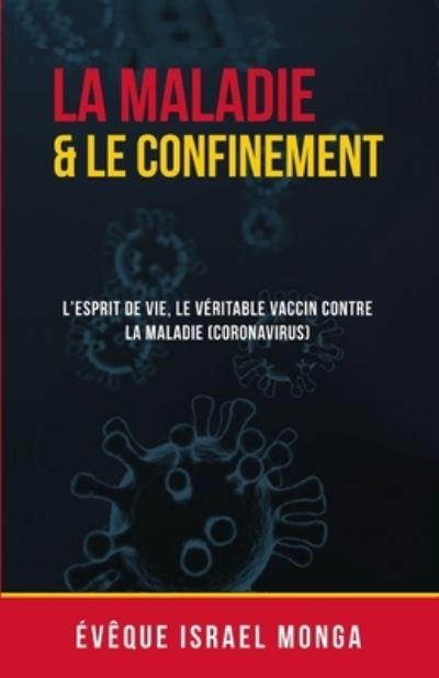 Cover for Eveque Israel Monga · Le confinement et la maladie (Paperback Book) (2020)