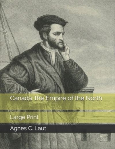 Cover for Agnes C Laut · Canada (Paperback Book) (2021)