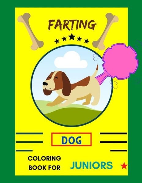Cover for Abc Publishing House · Farting dog coloring book for juniors (Pocketbok) (2020)