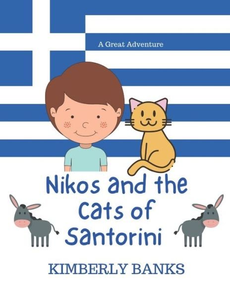 Cover for Kimberly Banks · Nikos and the Cats of Santorini (Taschenbuch) (2020)