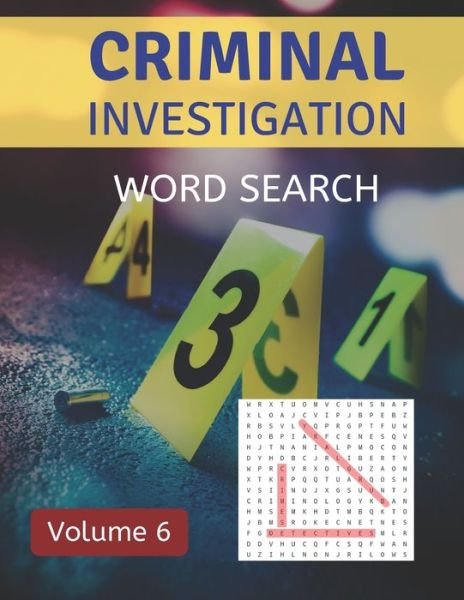 Cover for Mysterious Crime Publications · Criminal Investigation Word Search (Volume 6) (Paperback Book) (2020)
