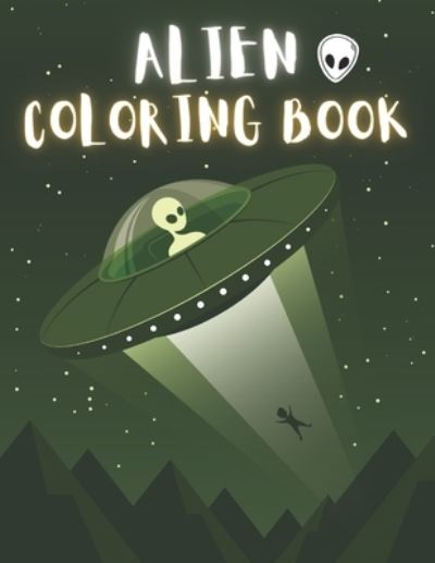 Cover for To The Point · Alien Coloring Book (Paperback Bog) (2020)