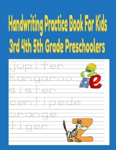 Cover for Reuben Davis · Handwriting Practice Books For Kids 3rd 4th And 5th Grade Preschoolers (Pocketbok) (2020)