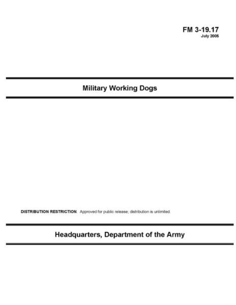 Cover for U S Army · FM 3-19.17 Military Working Dogs (Paperback Book) (2021)