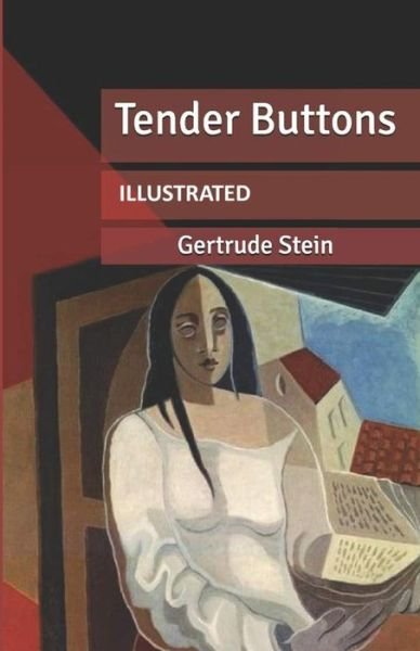 Cover for Gertrude Stein · Tender Buttons Illustrated (Paperback Book) (2021)