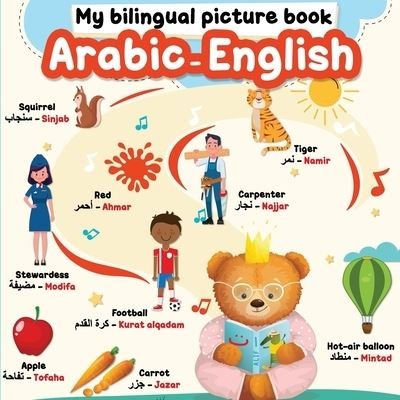 Cover for Taallam-Now Ar Editions · My Bilingual Picture Book - Arabic English: More than 150 words, translated from English to Arabic with a simple phonetic spelling (Paperback Bog) (2021)