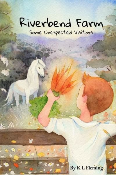 Cover for K L Fleming · Riverbend Farm: Some Unexpected Visitors (Paperback Bog) (2022)