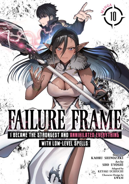 Cover for Kaoru Shinozaki · Failure Frame: I Became the Strongest and Annihilated Everything With Low-Level Spells (Manga) Vol. 10 - Failure Frame: I Became the Strongest and Annihilated Everything With Low-Level Spells (Manga) (Paperback Book) (2025)