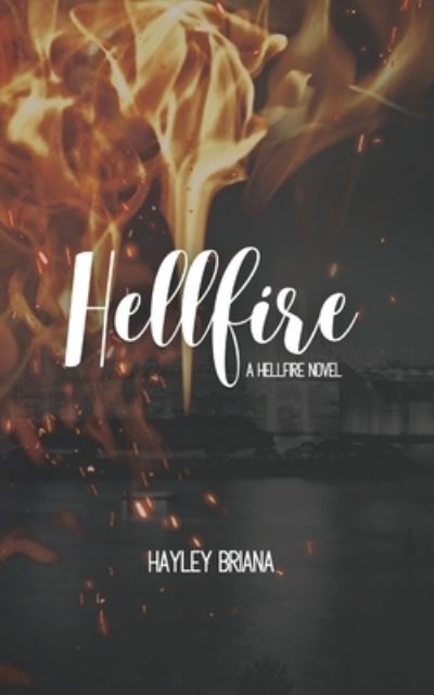 Cover for Hayley Briana · Hellfire (Book) (2023)