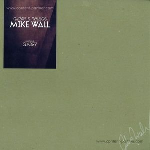 Cover for Mike Wall · Glory &amp; Things / Easter Package (12&quot;) (2012)