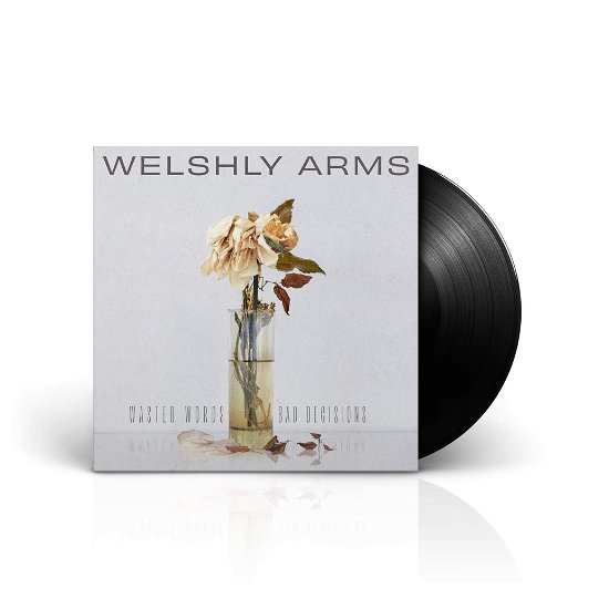 Welshly Arms · Wasted Words & Bad Decisions (LP) (2023)