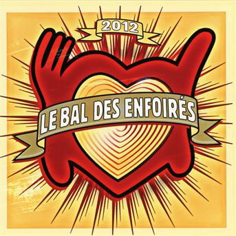 Cover for Les Enfoires · Les Enfoires - Le Bal Des Enfoires (CD) (2012)